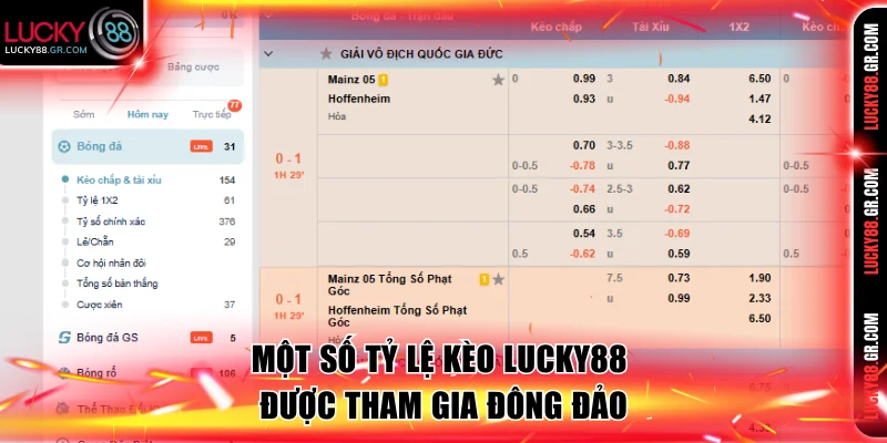 Một số tỷ lệ kèo Lucky88 được tham gia đông đảo.
